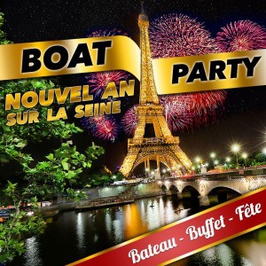 BOAT PARTY NOUVEL AN SUR LA SEINE BOAT PARTY NOUVEL AN SUR LA SEINE
