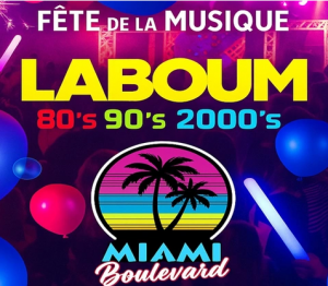 La Boum de la Fête de la musique La Boum de la Fête de la musique