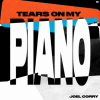 Joel Corry - Tears On My Piano