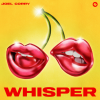 Joel Corry Whisper 