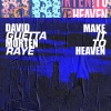 David Guetta & MORTEN - Make It To Heaven