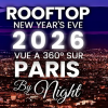 RÉVEILLON ROOFTOP CLUB PANORAMIQUE D'EXCEPTION 2026