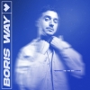 Boris Way Someone To Be Mine
