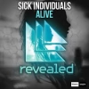 SICK INDIVIDUALS - Alive