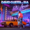 David Guetta, Sia - Let's Love