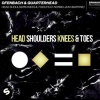Ofenbach & Quarterhead - Head Shoulders Knees & Toes