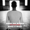 Armin van Buuren feat. Angel Taylor - Make It Right 