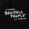 Ed Sheeran - Beautiful People (feat. Khalid) 