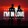 Edward Maya - I'M IN LOVE