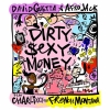 David Guetta & Afrojack - Dirty Sexy Money