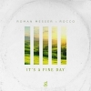 Roman Messer & Rocco – It´s a fine day