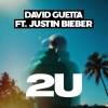 David Guetta ft Justin Bieber - 2U 