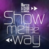 Marco & Seba feat. INNA - Show Me the Way