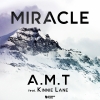 A.M.T Ft. Kinnie Lane - Miracle