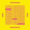 Sleepwalkrs - More Than Words (feat. MNEK)